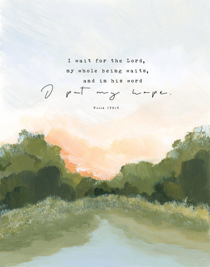 Landscape with Bible Verses Art - Psalm 130: 5 "Awaits"