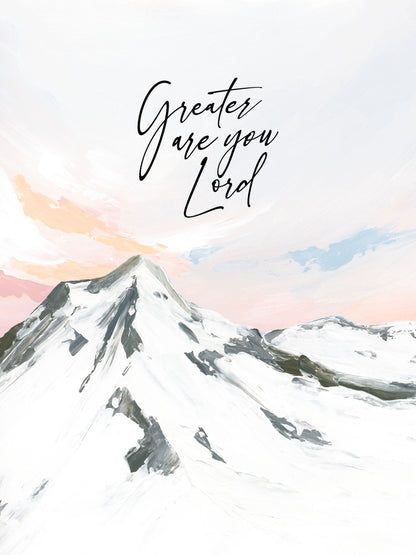 Modern Christian Art - Mountain Landscape "Greater Are You, Lord"