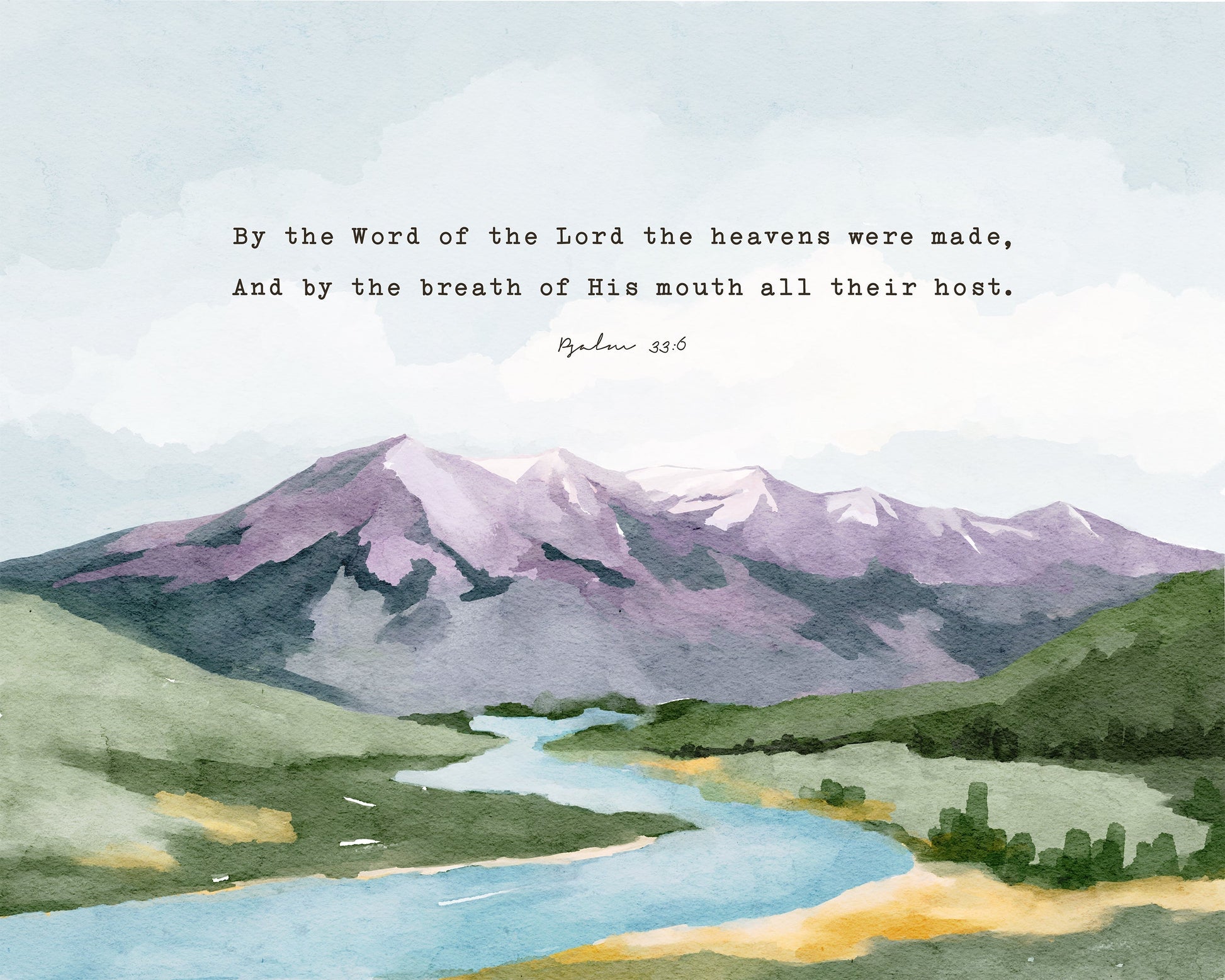 Scripture Art Psalm 33 Bible verses Watercolor Landscape - Creation Sings